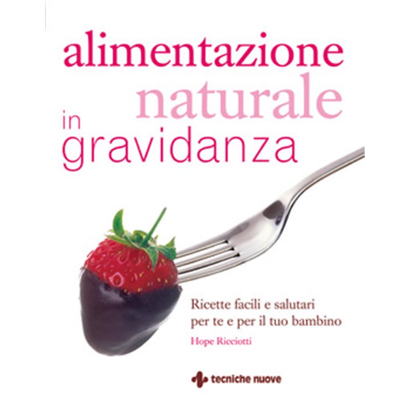 Alimentazione naturale in gravidanza